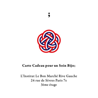 Carte Cadeau Soin Bijo; Au Bon Marché